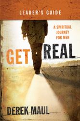 Get Real : A Spiritual Journey for Men