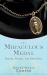 The Miraculous Medal : Stories, Prayers, and Devotions