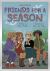 Friends for a Season