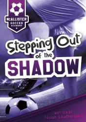 Stepping Out of the Shadow