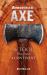 American Axe : The Tool That Shaped a Continent American Axe : The Tool That Shaped a Continent