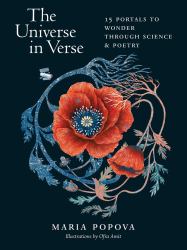 The Universe in Verse : 15 Portals to Wonder Through Science and Poetry
