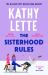 The Sisterhood Rules : The Hilarious New Novel from the Million Copy Bestselling Author