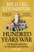 The Two Hundred Years War : The Bloody Crowns of England and France, 1292-1492