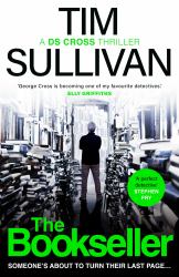 The Bookseller : The Brand New DS Cross Thriller