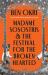 Madame Sosostris and the Festival for the Broken-Hearted Madame Sosostris and the Festival for the Broken-Hearted