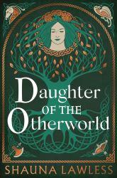 Daughter of the Otherworld