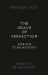 The Grave of Perfection : The Concluding Volume in the Tyrant Philosophers Quintet The Grave of Perfection : The Concluding Volume in the Tyrant Philosophers Quintet