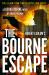 Robert Ludlum's(tm) the Bourne Escape
