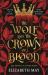The Wolf and the Crown of Blood