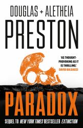 Paradox : A Twisty Supernatural-Themed Thriller and Sequel to New York Times Bestselling Novel Extinction