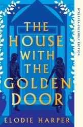 The House with the Golden Door : Dyslexia-Friendly Edition