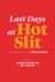 Last Days at Hot Slit : The Radical Feminism of Andrea Dworkin