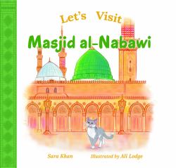 Let's Visit Masjid Al-Nabawi