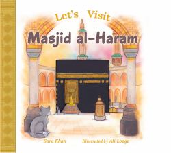 Let's Visit Masjid Al-Haram