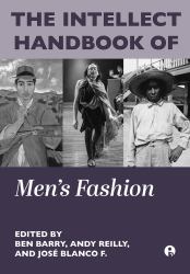The Intellect Handbook of Men's Fashion