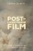 Post-Catastrophe Film : Cinematic Visions in the Aftermath of Disaster