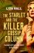 The Starlet and the Killer Gossip Column : A Twisty, Cosy, Time-Slip Mystery The Starlet and the Killer Gossip Column : A Twisty, Cosy, Time-Slip Mystery