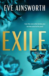 Exile : An Emotional and Shocking Second Chance Romance