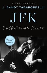 JFK : Public, Private, Secret