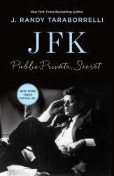 JFK : Public, Private, Secret