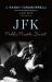 JFK : Public, Private, Secret