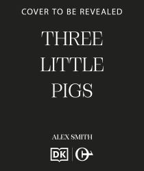 Three Little Pigs