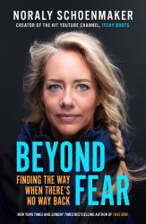 Beyond Fear