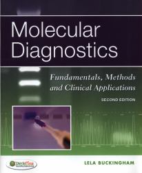 Molecular Diagnostics : Fundamentals, Methods and Clinical Applications