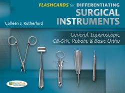 Flashcards for Differentiating Surgical Instruments : General, Laparoscopic, OB-GYN, Robotic & Basic Ortho