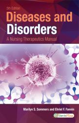Diseases and Disorders : A Nursing Therapeutics Manual