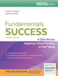 Fundamentals Success - a Q&a Review Applying Critical Thinking to Test Taking