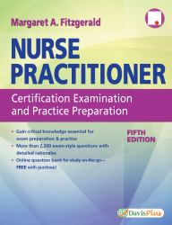 Nurse Practitioner Certification Examination and Practice Preparation