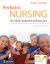 Pediatric Nursing : The Critical Components of Nursing Care