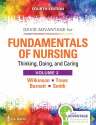 Fundamentals of Nursing : Thinking, Doing, and Caring