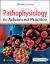 Pathophysiology for Advanced Practice