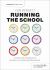 Running the School: a Guide for Leaders on School Culture and Behaviour