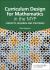 Curriculum Design for Mathematics in the MYP Curriculum Design for Mathematics in the MYP