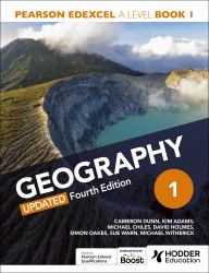 Pearson Edexcel a Level Geography Book 1 Updated Fourth Edition