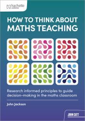 Purposeful Maths Teaching : Purposes, Principles and Practices