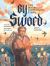 By Sword : The Peter Riedemann Story By Sword : The Peter Riedemann Story