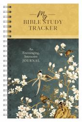 My Bible Study Tracker [Blossoms and Birds] : An Encouraging, Interactive Journal