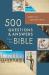 500 Questions and Answers from the Bible : More Than 250,000 Sold!