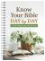 Know Your Bible Day by Day : A 365-Day Guide and Journal