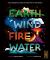 Earth, Wind, Fire, Water : A Journey Through the World