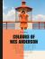 Colours of Wes Anderson : The Films in Palettes Colours of Wes Anderson : The Films in Palettes