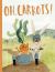 Oh, Carrots! : Shortlisted for Illustrator of the Year - British Book Awards 2025