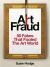 Art Fraud : Infamous Forgers and How Their Fakes Were Uncovered