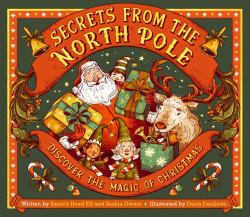 Secrets from the North Pole : Discover the Magic of Christmas