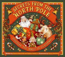 Secrets from the North Pole : Discover the Magic of Christmas